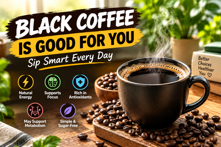 Black Coffee Is Good for You